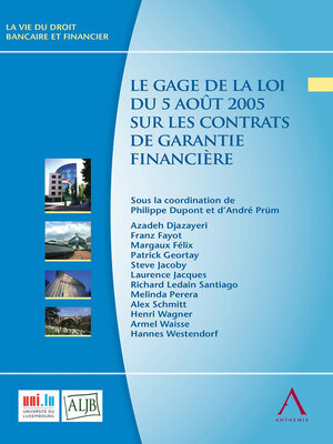 cover image of Le gage de la loi du 5 août 2005 sur les contrats de garantie financière